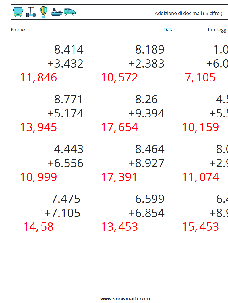 (12) Addizione di decimali ( 3 cifre ) Fogli di lavoro di matematica 11 Domanda, Risposta