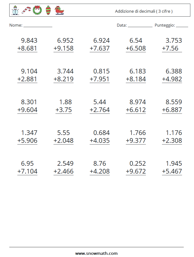 (25) Addizione di decimali ( 3 cifre ) Fogli di lavoro di matematica 11