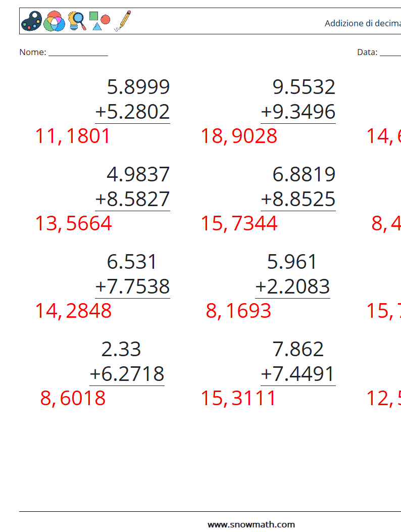 (12) Addizione di decimali ( 4 cifre ) Fogli di lavoro di matematica 12 Domanda, Risposta