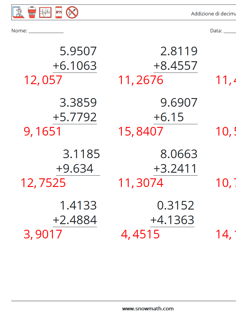 (12) Addizione di decimali ( 4 cifre ) Fogli di lavoro di matematica 18 Domanda, Risposta