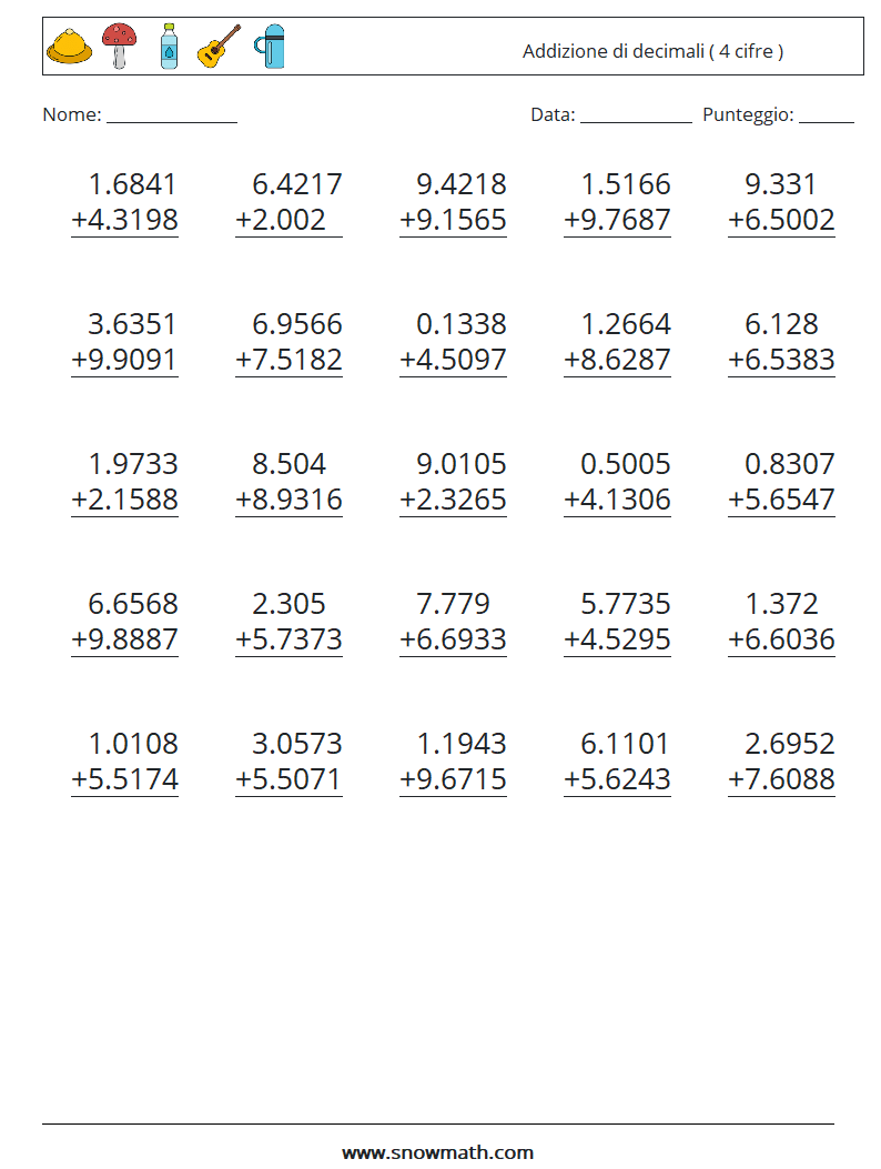 (25) Addizione di decimali ( 4 cifre ) Fogli di lavoro di matematica 10