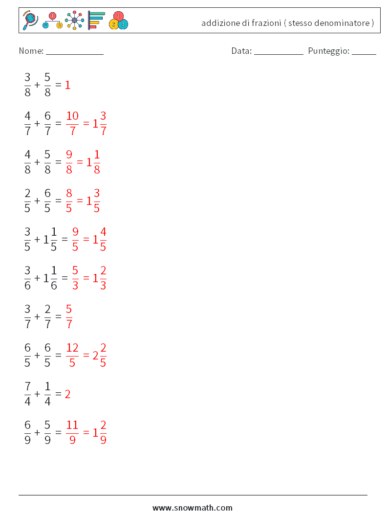 (10) addizione di frazioni ( stesso denominatore ) Fogli di lavoro di matematica 1 Domanda, Risposta