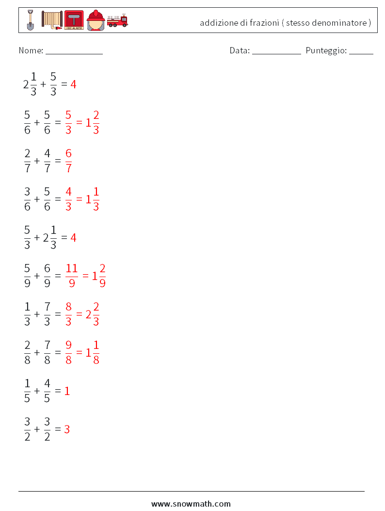 (10) addizione di frazioni ( stesso denominatore ) Fogli di lavoro di matematica 4 Domanda, Risposta