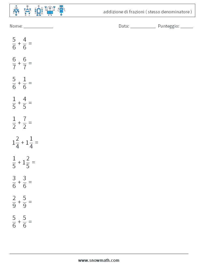 (10) addizione di frazioni ( stesso denominatore ) Fogli di lavoro di matematica 6
