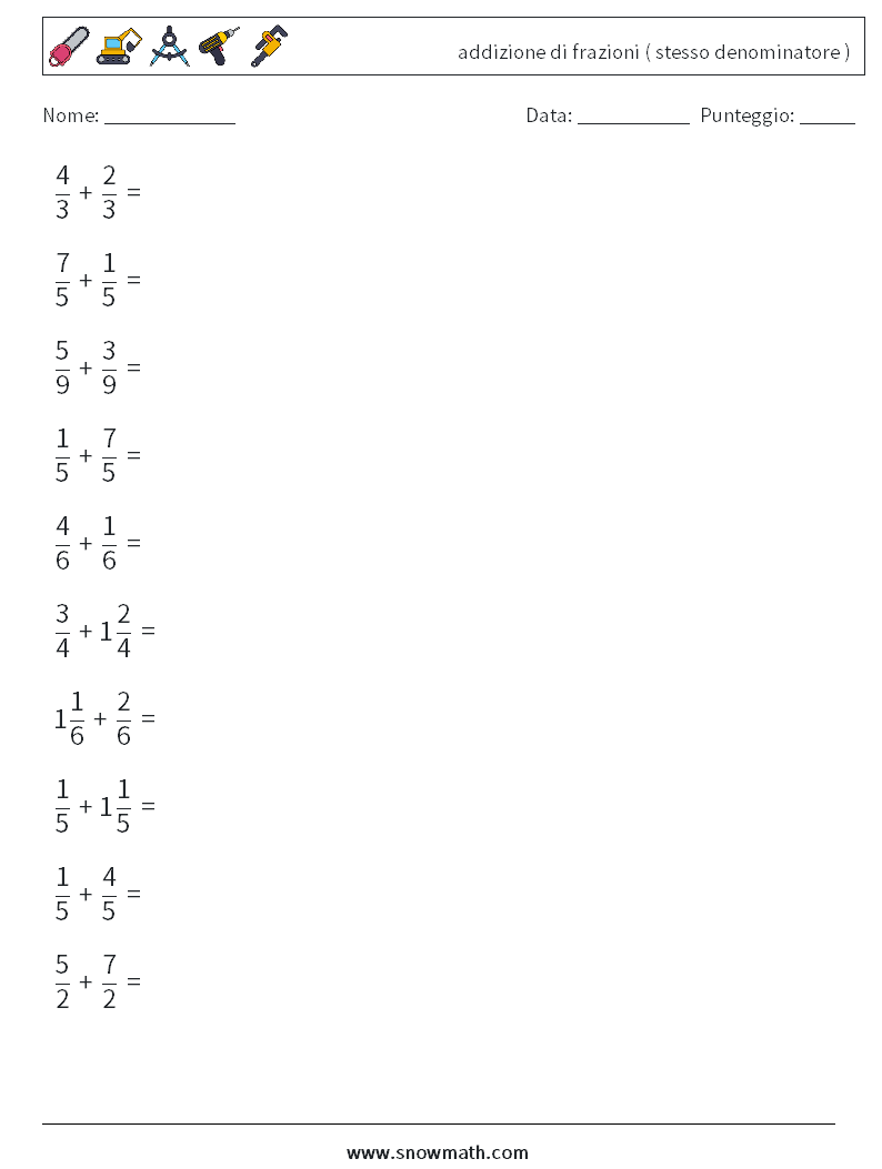 (10) addizione di frazioni ( stesso denominatore ) Fogli di lavoro di matematica 9