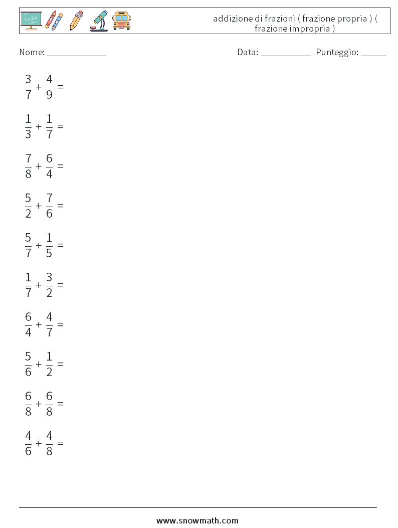 (10) addizione di frazioni ( frazione propria ) ( frazione impropria ) Fogli di lavoro di matematica 18
