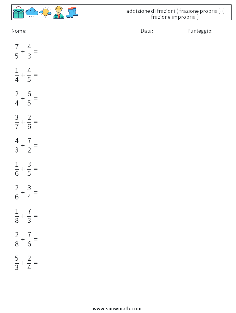 (10) addizione di frazioni ( frazione propria ) ( frazione impropria ) Fogli di lavoro di matematica 3