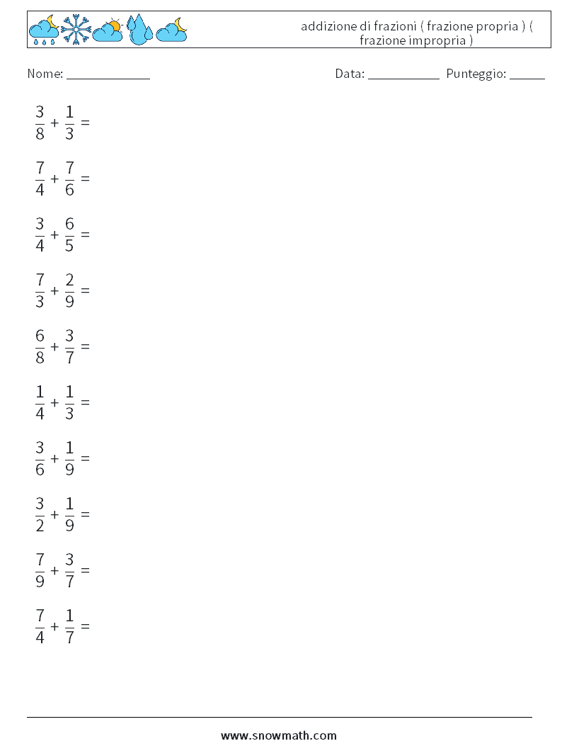 (10) addizione di frazioni ( frazione propria ) ( frazione impropria ) Fogli di lavoro di matematica 4