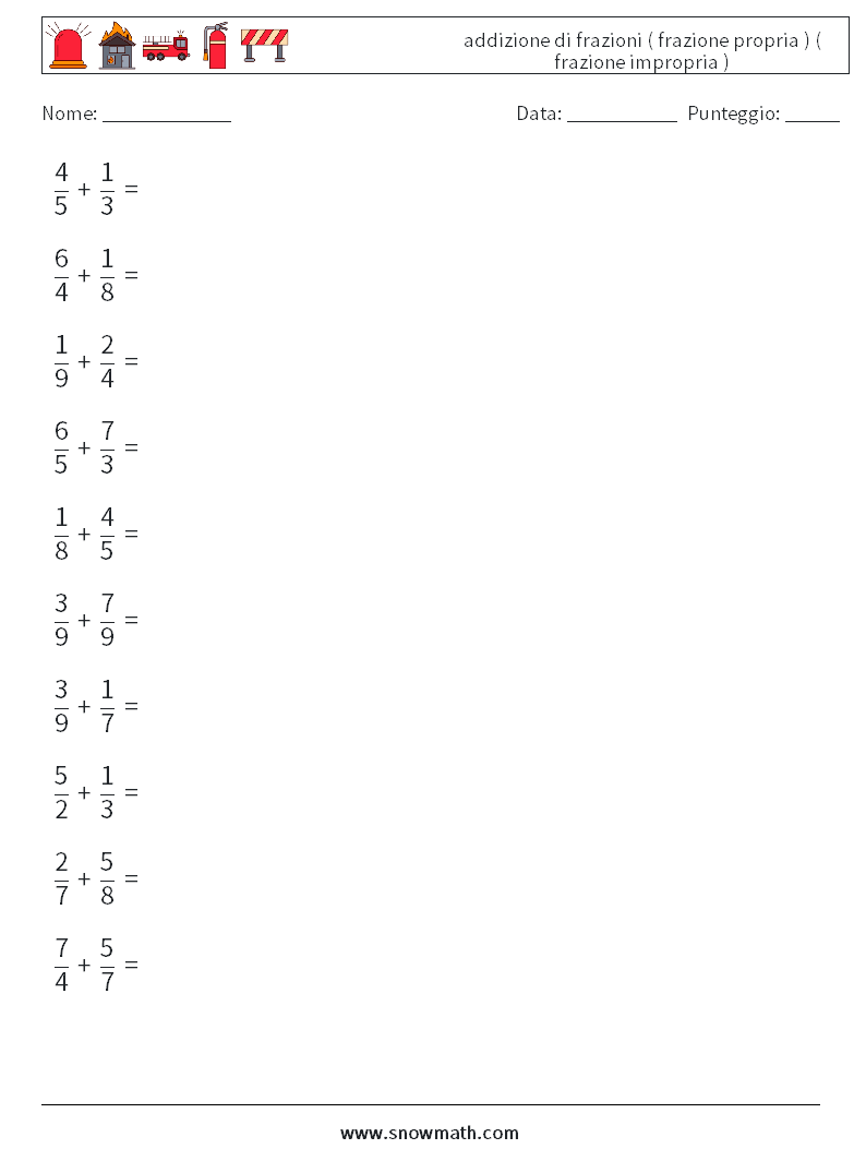 (10) addizione di frazioni ( frazione propria ) ( frazione impropria ) Fogli di lavoro di matematica 9