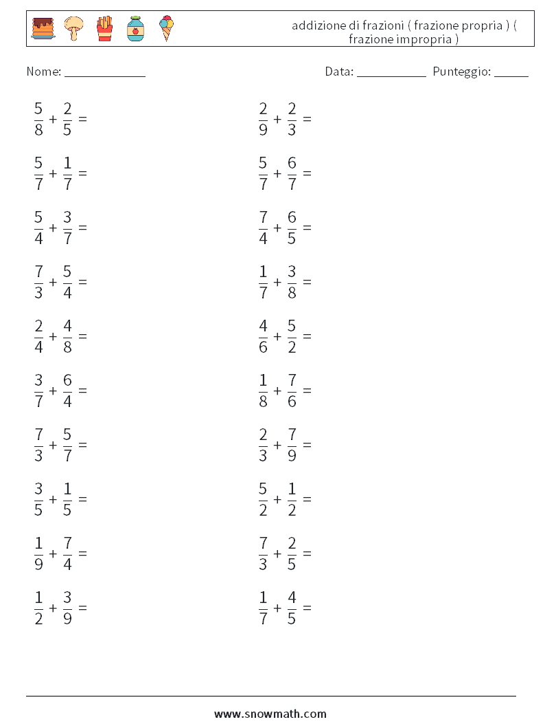 (20) addizione di frazioni ( frazione propria ) ( frazione impropria ) Fogli di lavoro di matematica 6