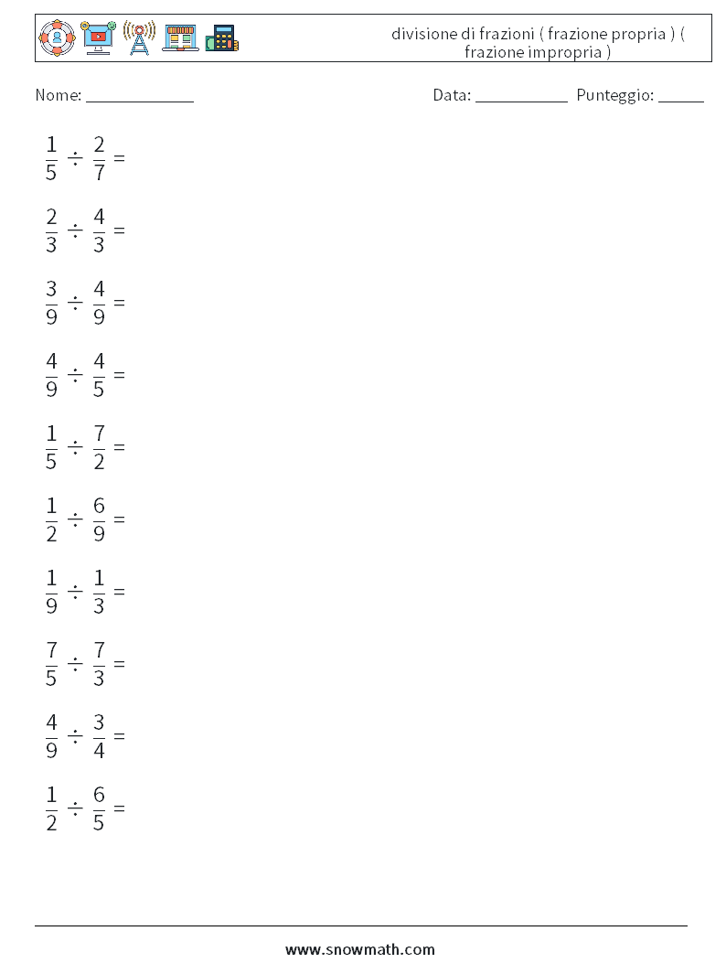 (10) divisione di frazioni ( frazione propria ) ( frazione impropria ) Fogli di lavoro di matematica 16