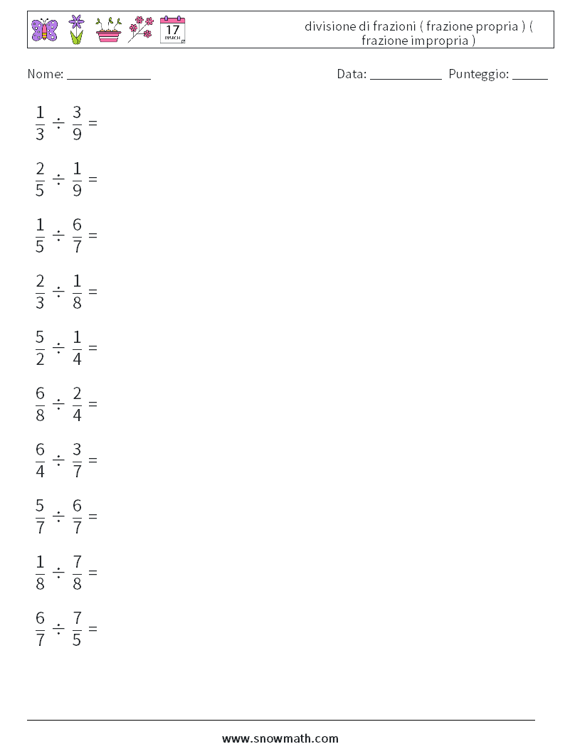 (10) divisione di frazioni ( frazione propria ) ( frazione impropria ) Fogli di lavoro di matematica 17