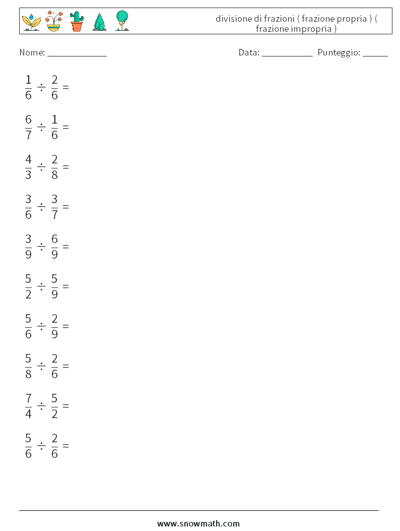 (10) divisione di frazioni ( frazione propria ) ( frazione impropria ) Fogli di lavoro di matematica 9