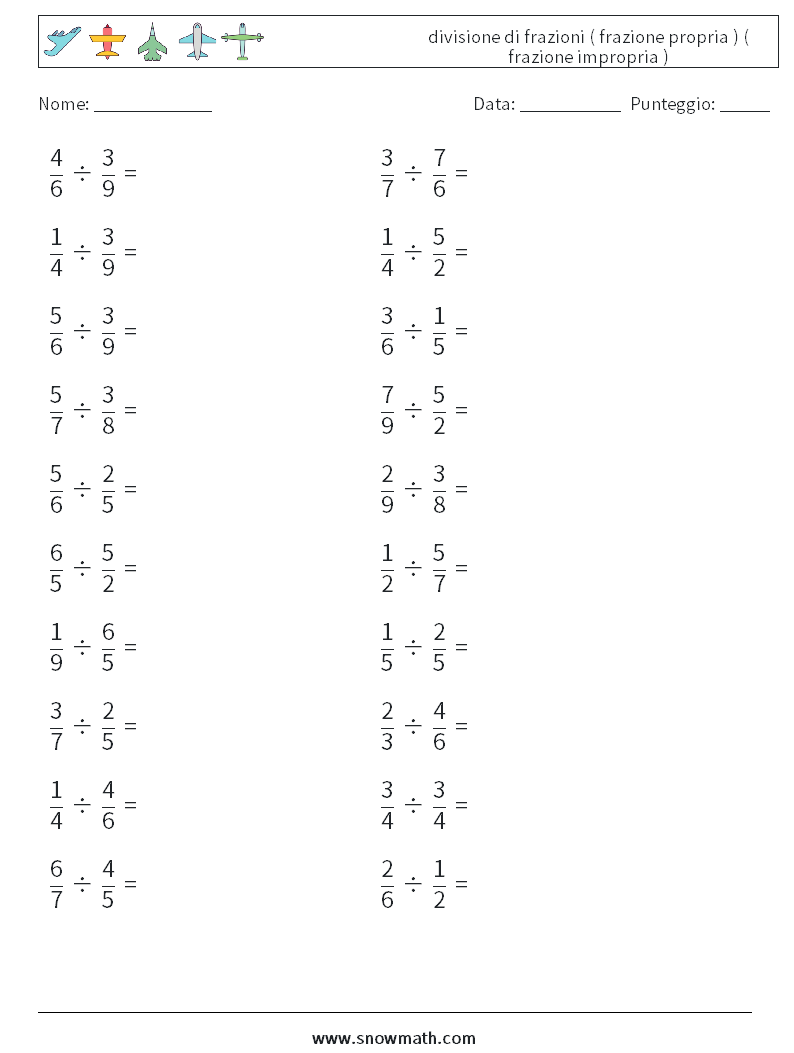 (20) divisione di frazioni ( frazione propria ) ( frazione impropria ) Fogli di lavoro di matematica 11
