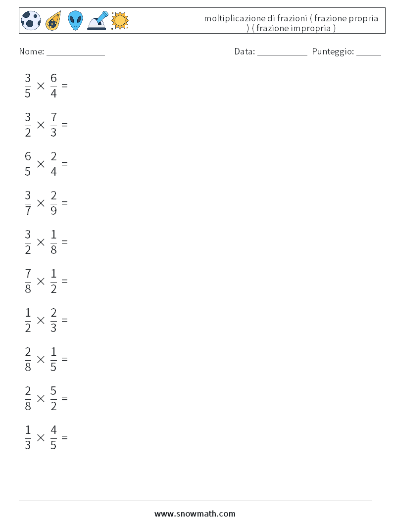 (10) moltiplicazione di frazioni ( frazione propria ) ( frazione impropria ) Fogli di lavoro di matematica 18