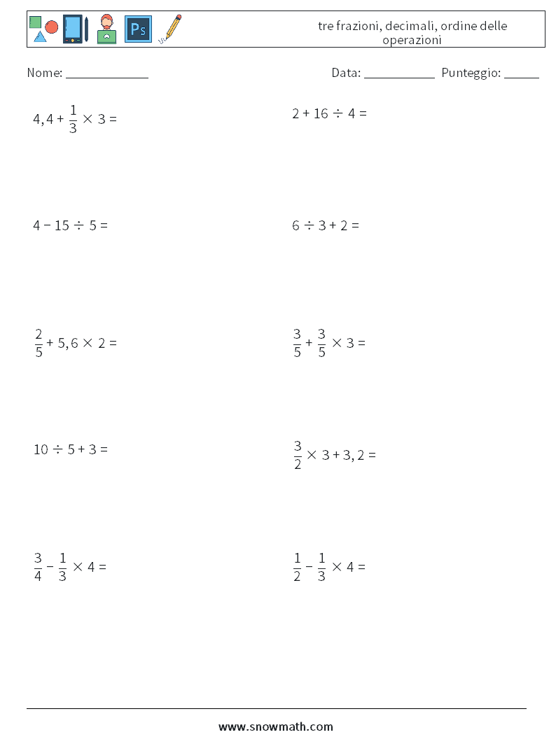 (10) tre frazioni, decimali, ordine delle operazioni Fogli di lavoro di matematica 4
