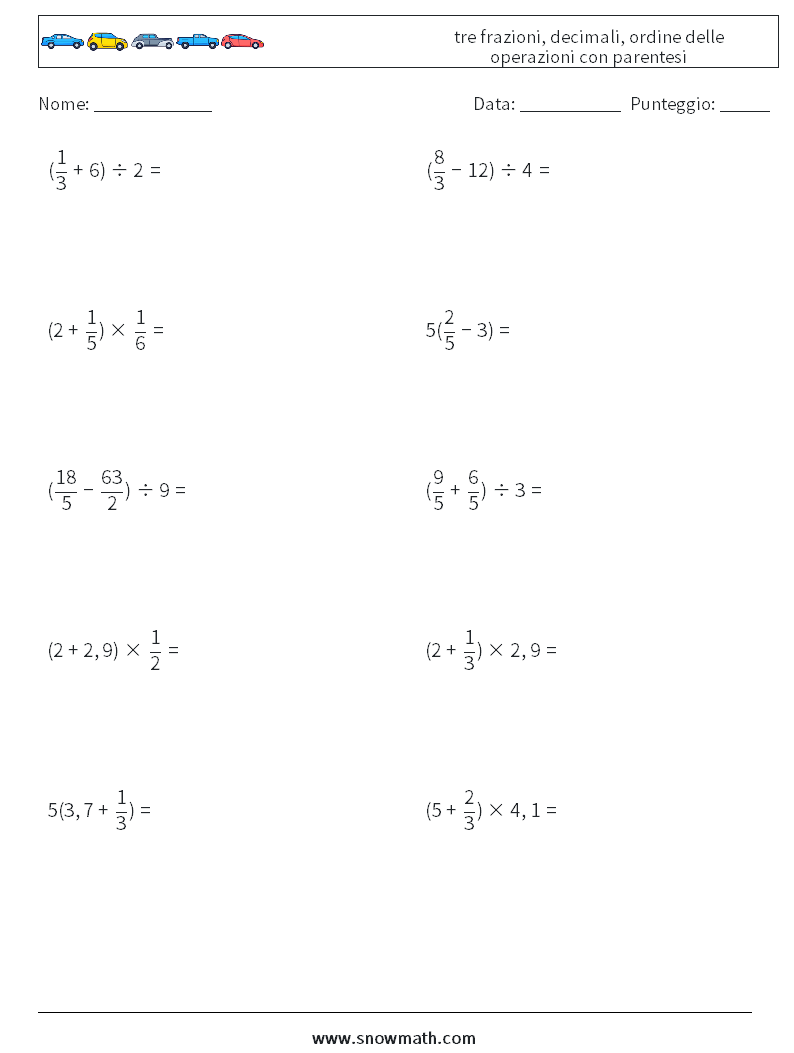 (10) tre frazioni, decimali, ordine delle operazioni con parentesi Fogli di lavoro di matematica 11