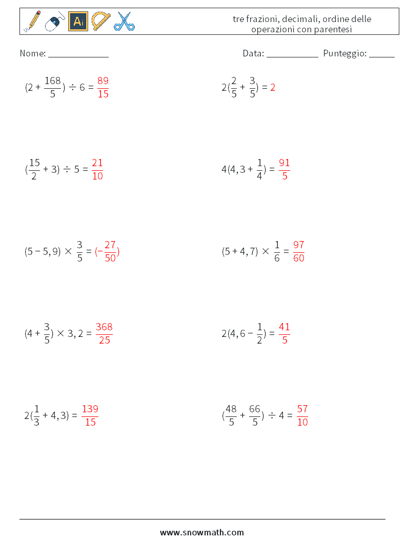 (10) tre frazioni, decimali, ordine delle operazioni con parentesi Fogli di lavoro di matematica 13 Domanda, Risposta
