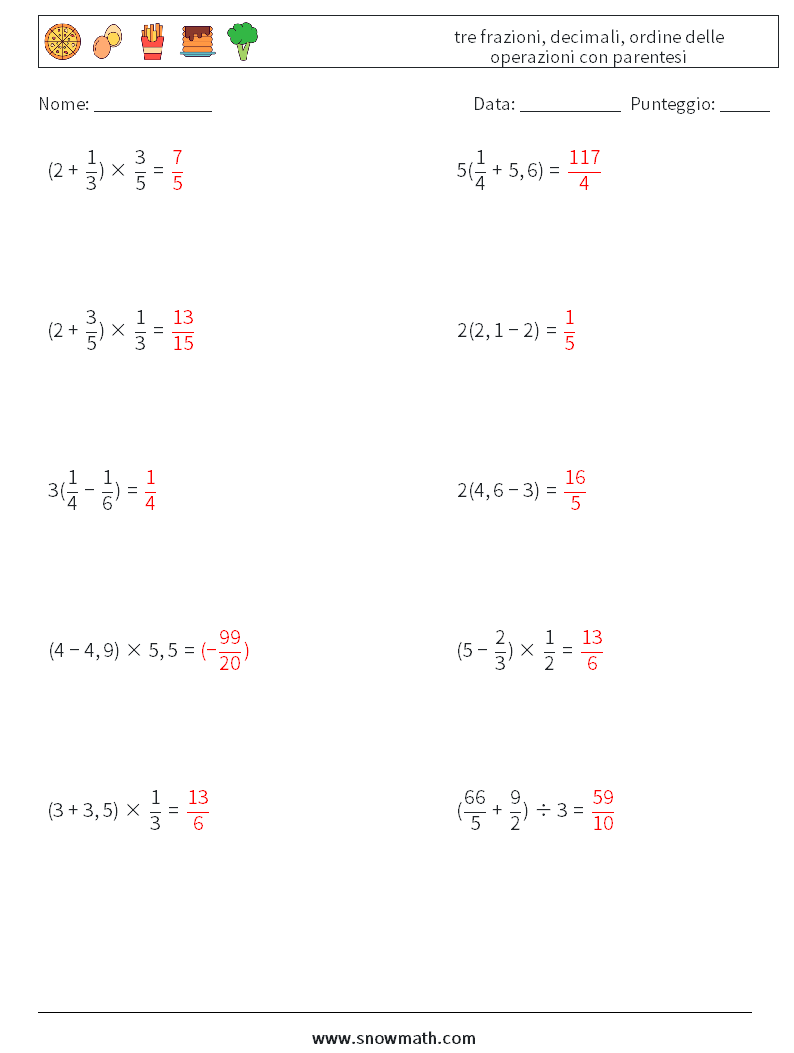 (10) tre frazioni, decimali, ordine delle operazioni con parentesi Fogli di lavoro di matematica 16 Domanda, Risposta