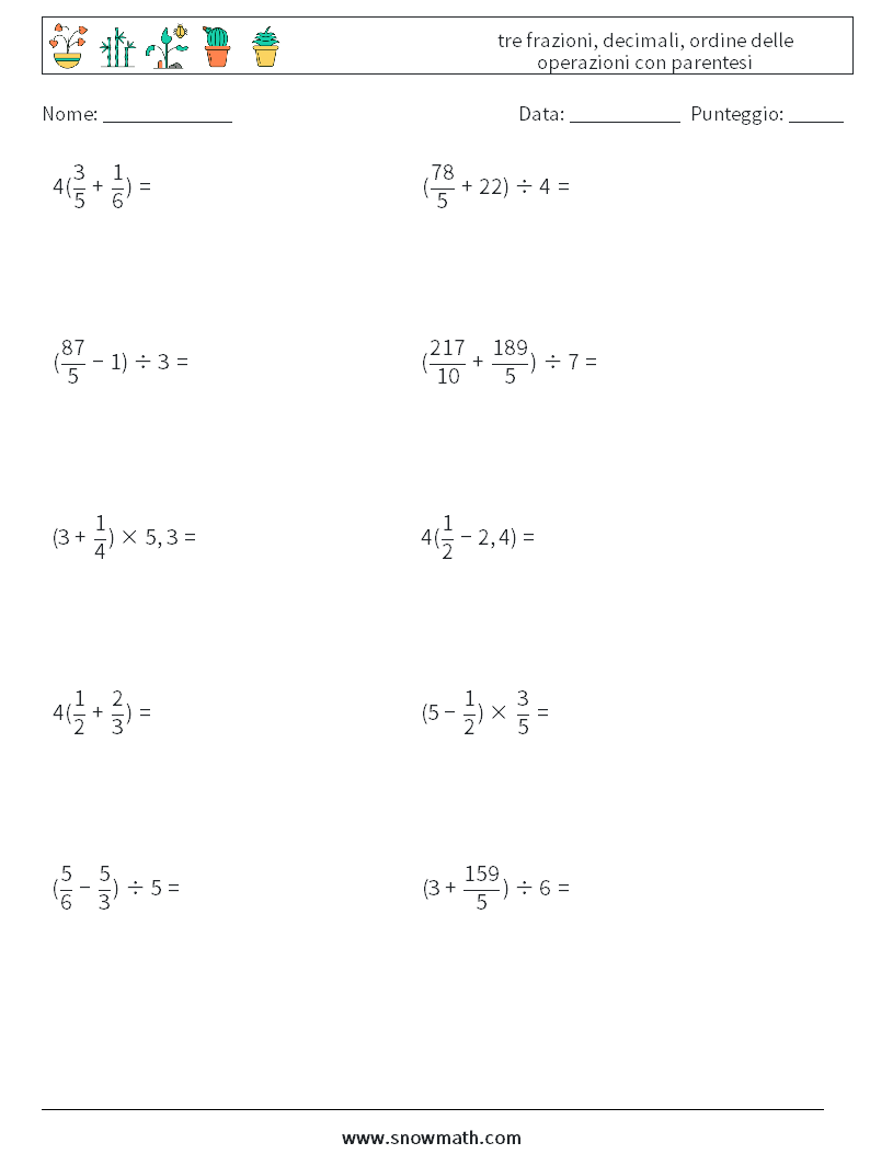 (10) tre frazioni, decimali, ordine delle operazioni con parentesi Fogli di lavoro di matematica 3