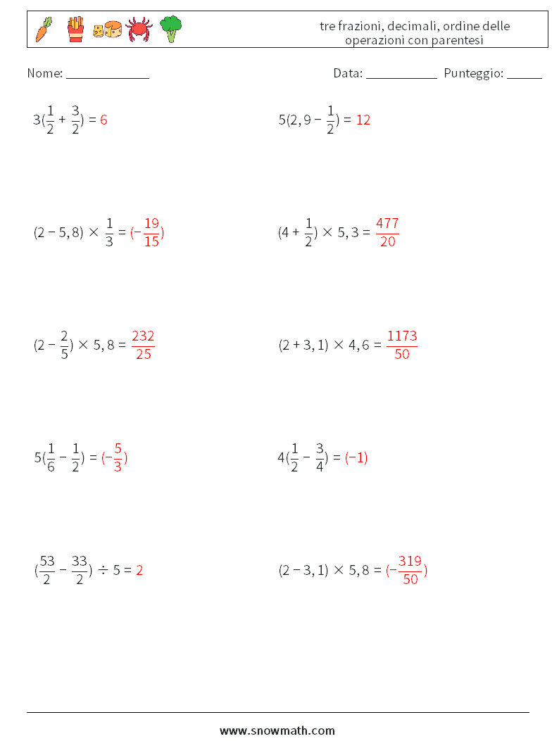 (10) tre frazioni, decimali, ordine delle operazioni con parentesi Fogli di lavoro di matematica 4 Domanda, Risposta