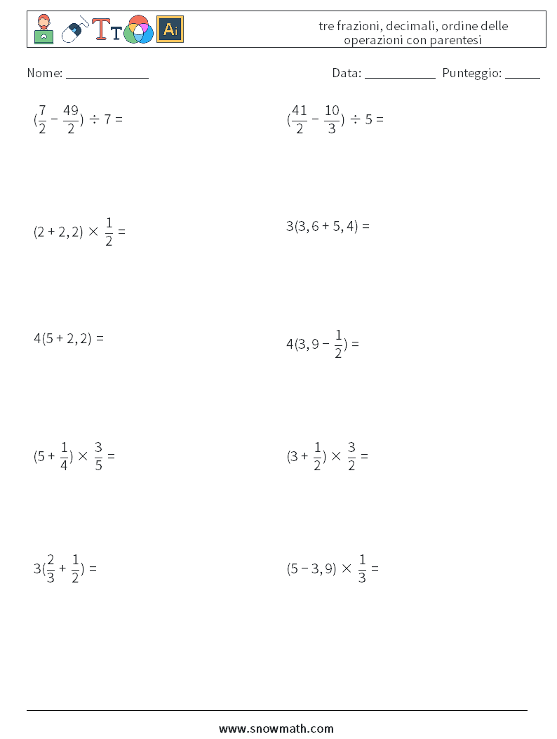 (10) tre frazioni, decimali, ordine delle operazioni con parentesi Fogli di lavoro di matematica 7