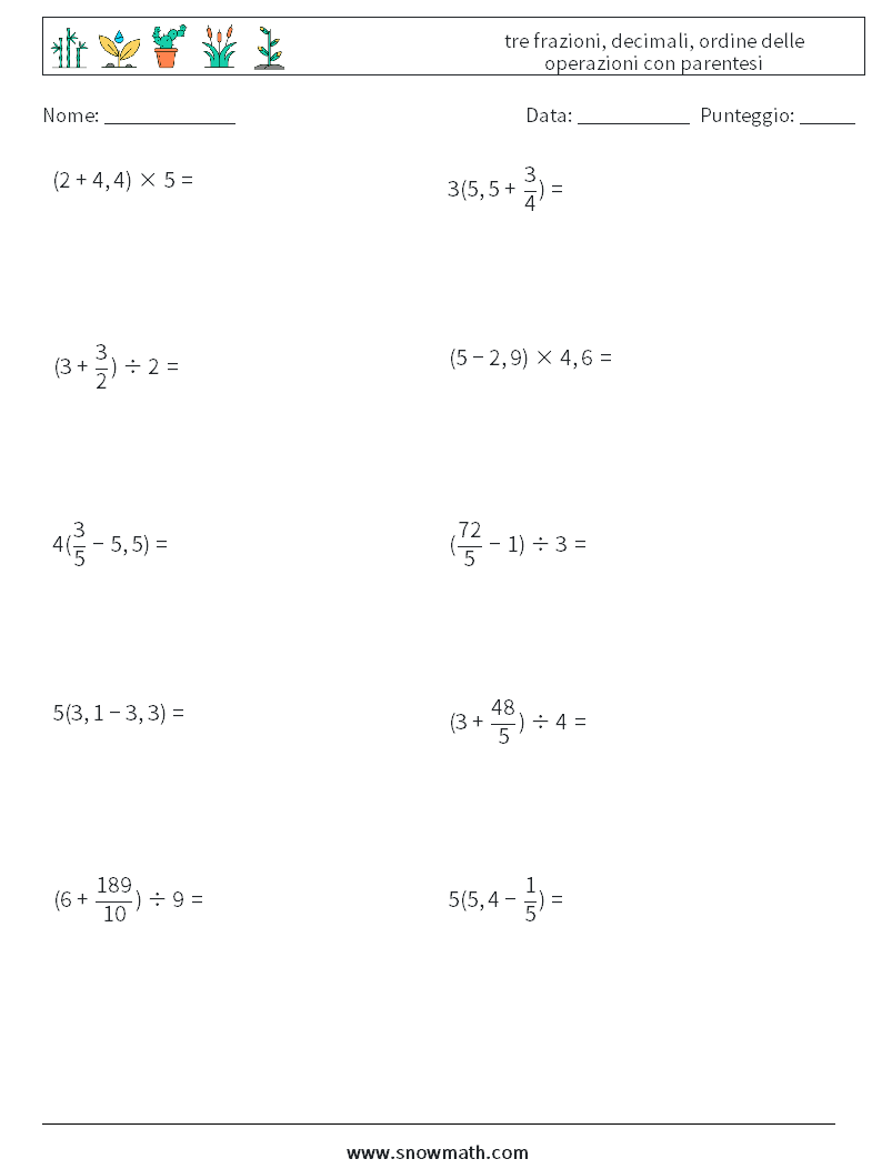 (10) tre frazioni, decimali, ordine delle operazioni con parentesi Fogli di lavoro di matematica 9