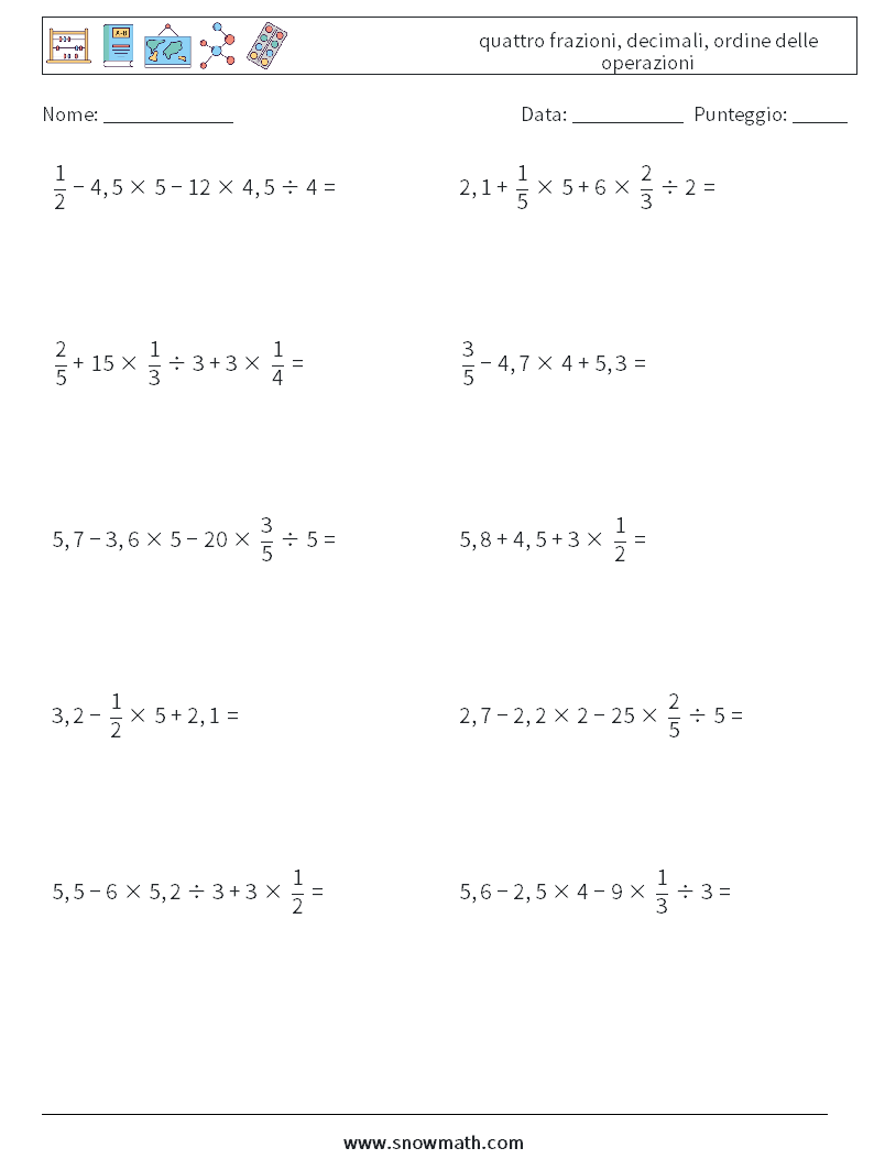 (10) quattro frazioni, decimali, ordine delle operazioni