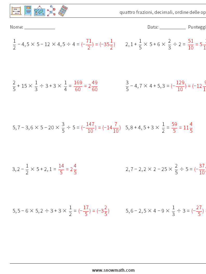 (10) quattro frazioni, decimali, ordine delle operazioni Fogli di lavoro di matematica 1 Domanda, Risposta