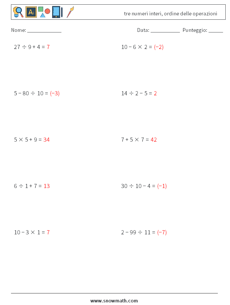 (10) tre numeri interi, ordine delle operazioni Fogli di lavoro di matematica 1 Domanda, Risposta