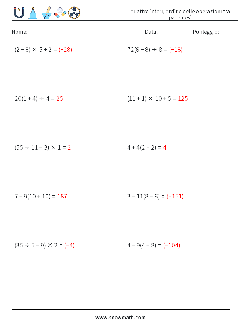 (10) quattro interi, ordine delle operazioni tra parentesi Fogli di lavoro di matematica 11 Domanda, Risposta