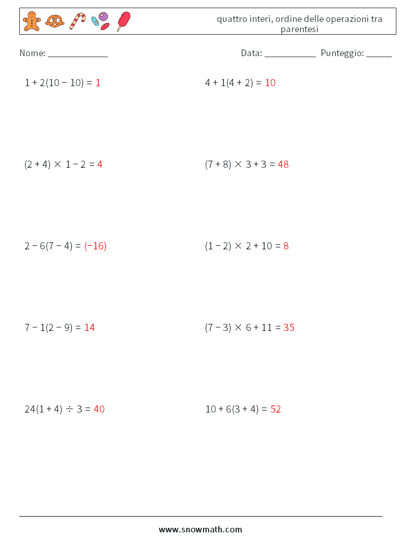 (10) quattro interi, ordine delle operazioni tra parentesi Fogli di lavoro di matematica 14 Domanda, Risposta