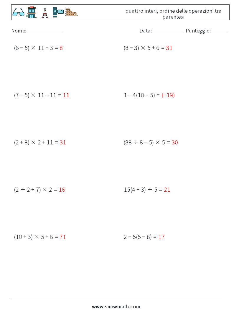 (10) quattro interi, ordine delle operazioni tra parentesi Fogli di lavoro di matematica 17 Domanda, Risposta