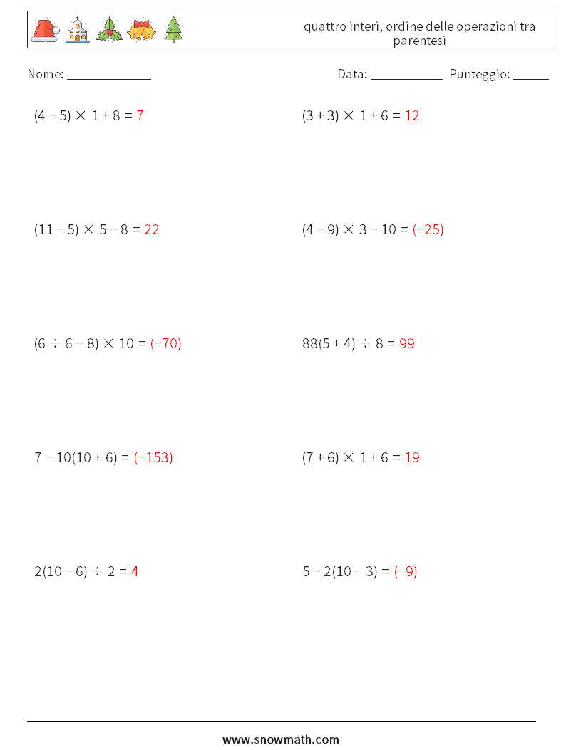 (10) quattro interi, ordine delle operazioni tra parentesi Fogli di lavoro di matematica 2 Domanda, Risposta