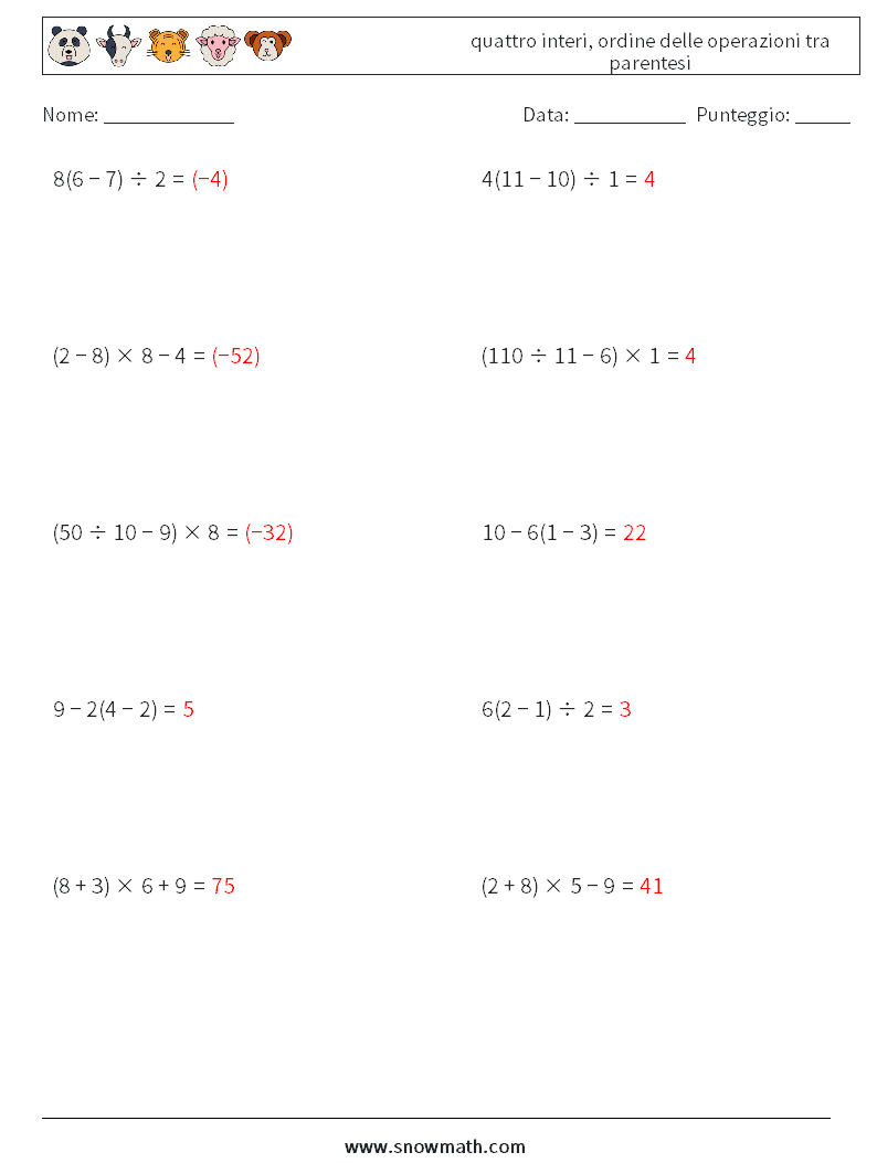 (10) quattro interi, ordine delle operazioni tra parentesi Fogli di lavoro di matematica 3 Domanda, Risposta