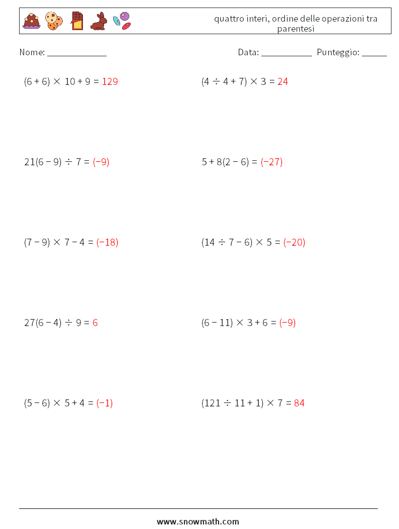 (10) quattro interi, ordine delle operazioni tra parentesi Fogli di lavoro di matematica 4 Domanda, Risposta