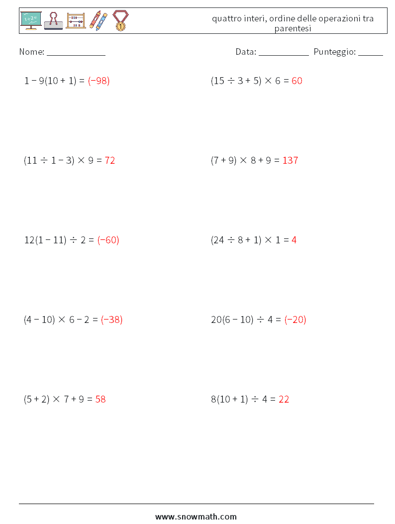 (10) quattro interi, ordine delle operazioni tra parentesi Fogli di lavoro di matematica 9 Domanda, Risposta