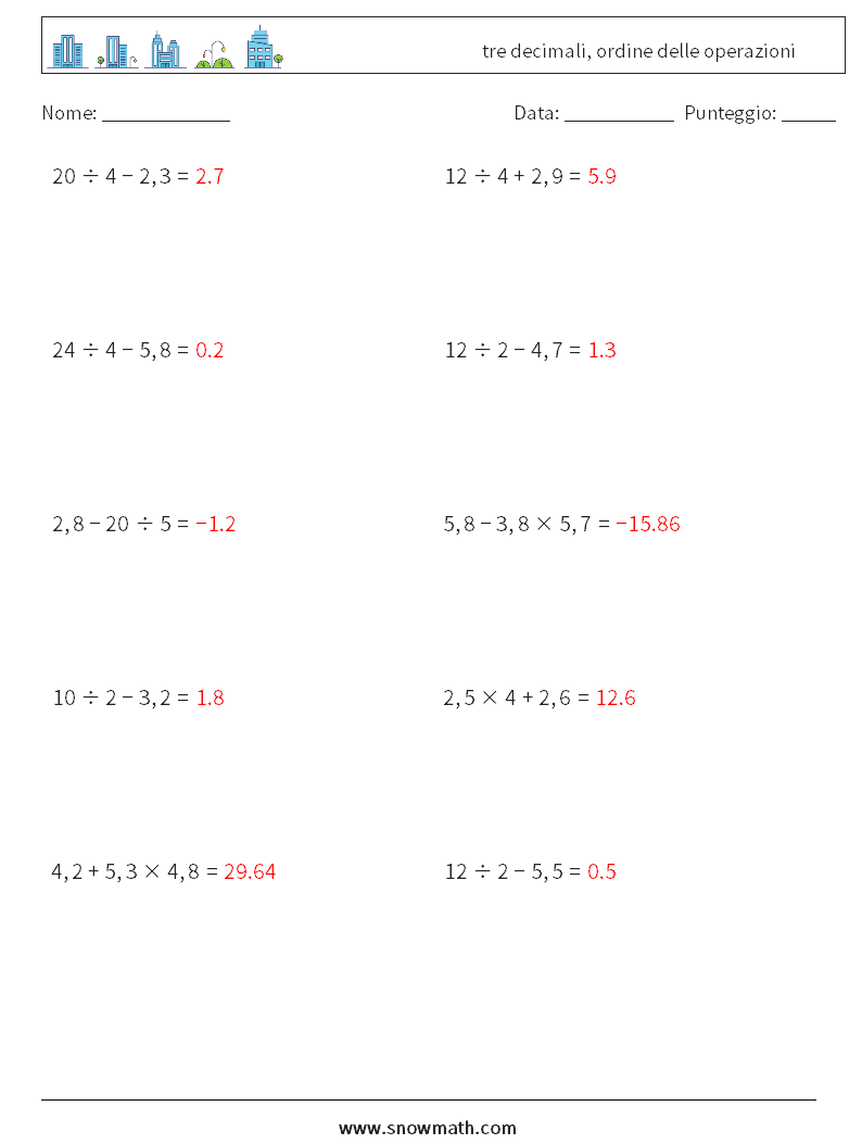 (10) tre decimali, ordine delle operazioni Fogli di lavoro di matematica 12 Domanda, Risposta