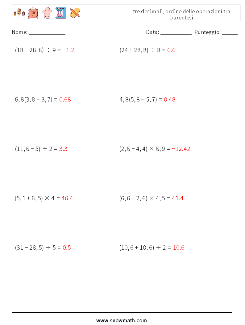 (10) tre decimali, ordine delle operazioni tra parentesi Fogli di lavoro di matematica 13 Domanda, Risposta