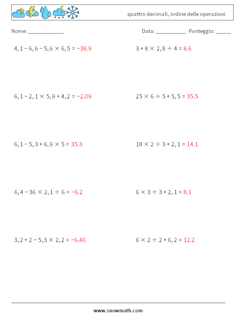 (10) quattro decimali, ordine delle operazioni Fogli di lavoro di matematica 16 Domanda, Risposta