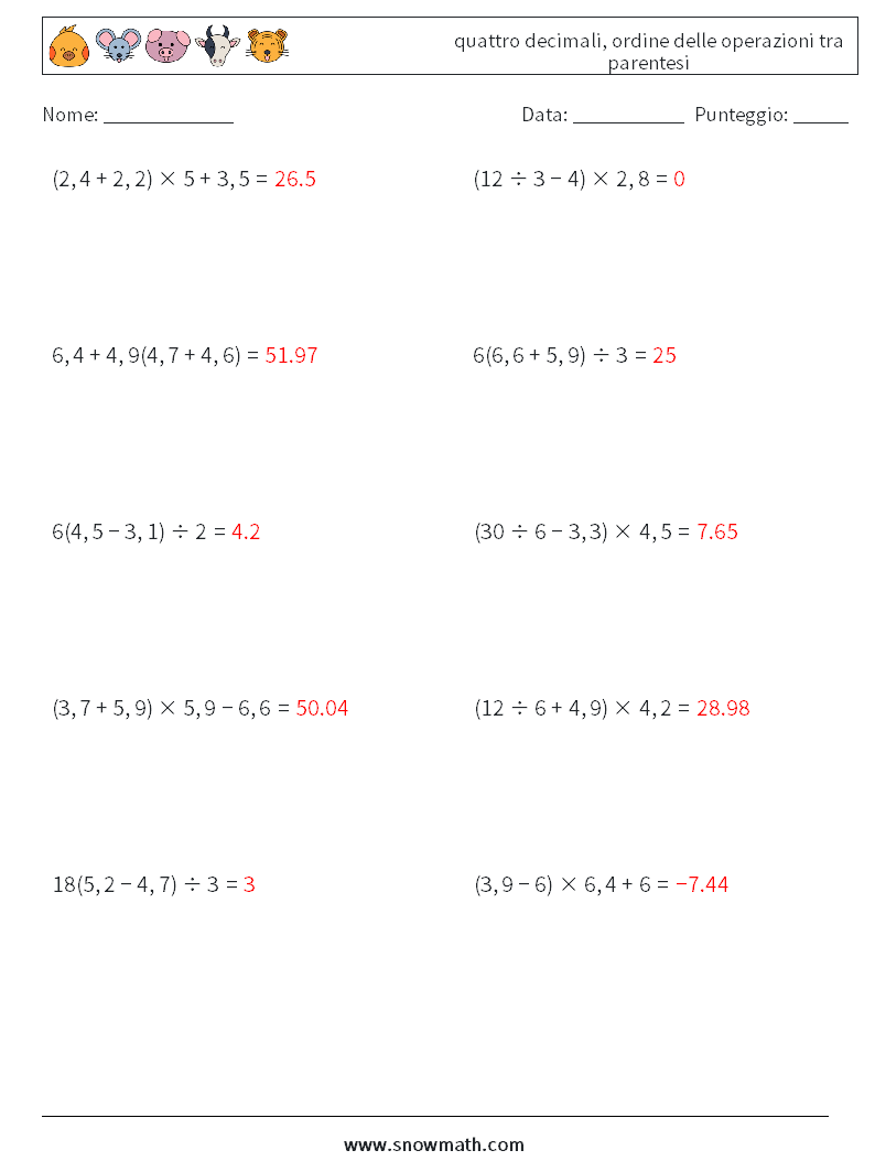 (10) quattro decimali, ordine delle operazioni tra parentesi Fogli di lavoro di matematica 10 Domanda, Risposta