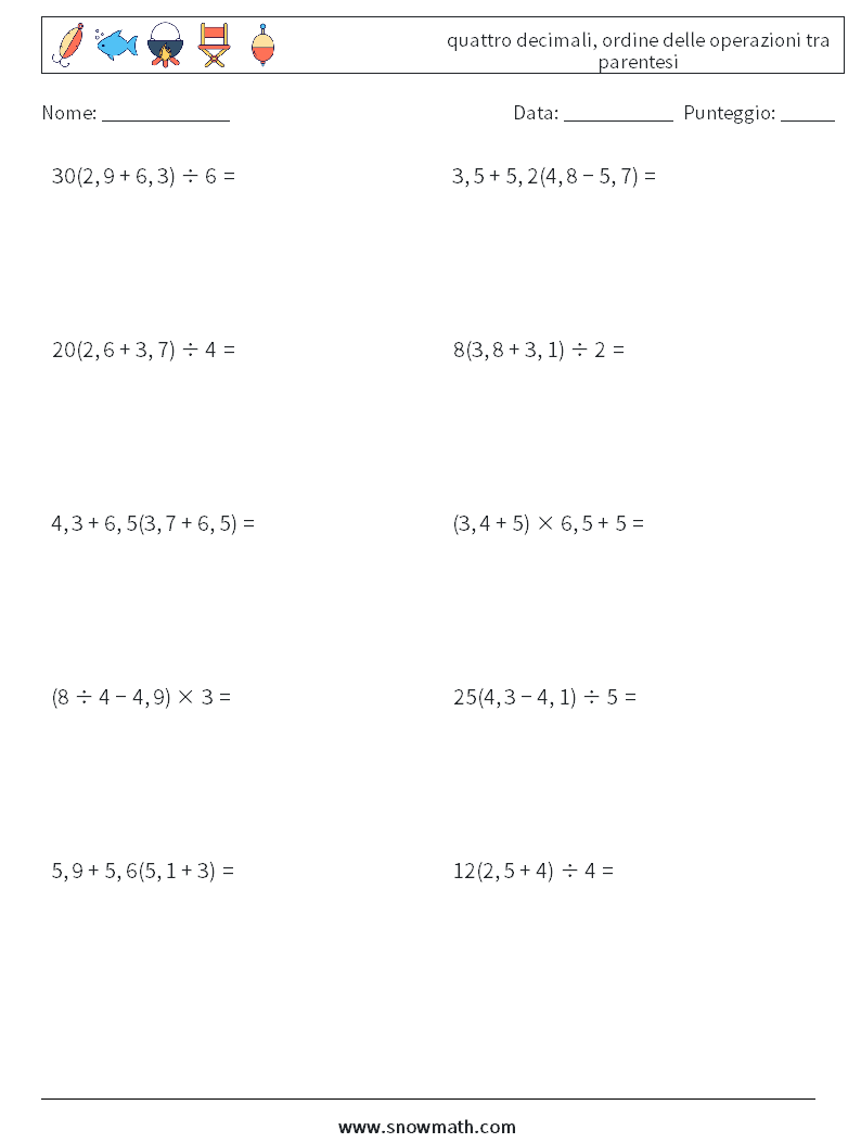 (10) quattro decimali, ordine delle operazioni tra parentesi Fogli di lavoro di matematica 12