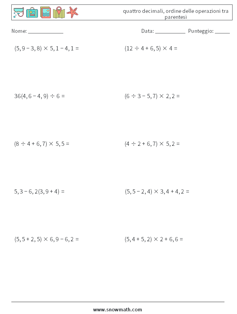 (10) quattro decimali, ordine delle operazioni tra parentesi Fogli di lavoro di matematica 13