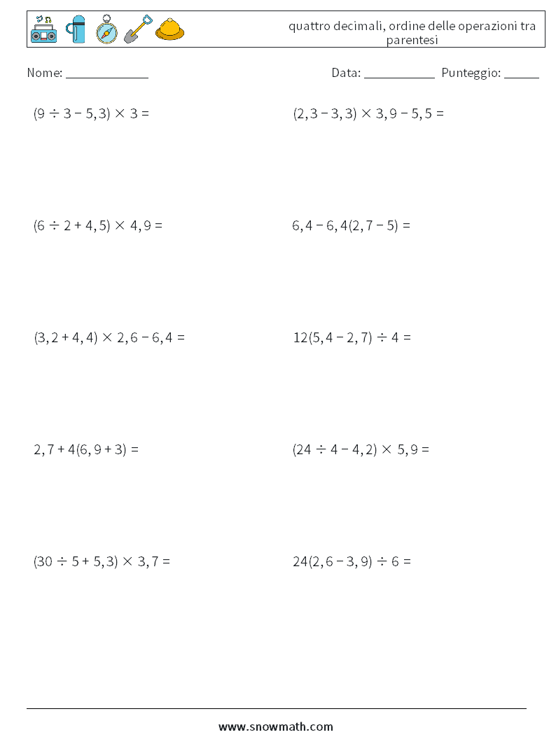 (10) quattro decimali, ordine delle operazioni tra parentesi Fogli di lavoro di matematica 15