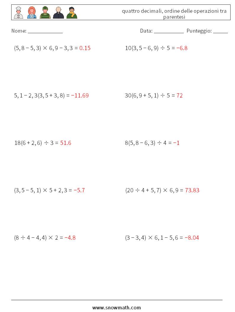 (10) quattro decimali, ordine delle operazioni tra parentesi Fogli di lavoro di matematica 18 Domanda, Risposta