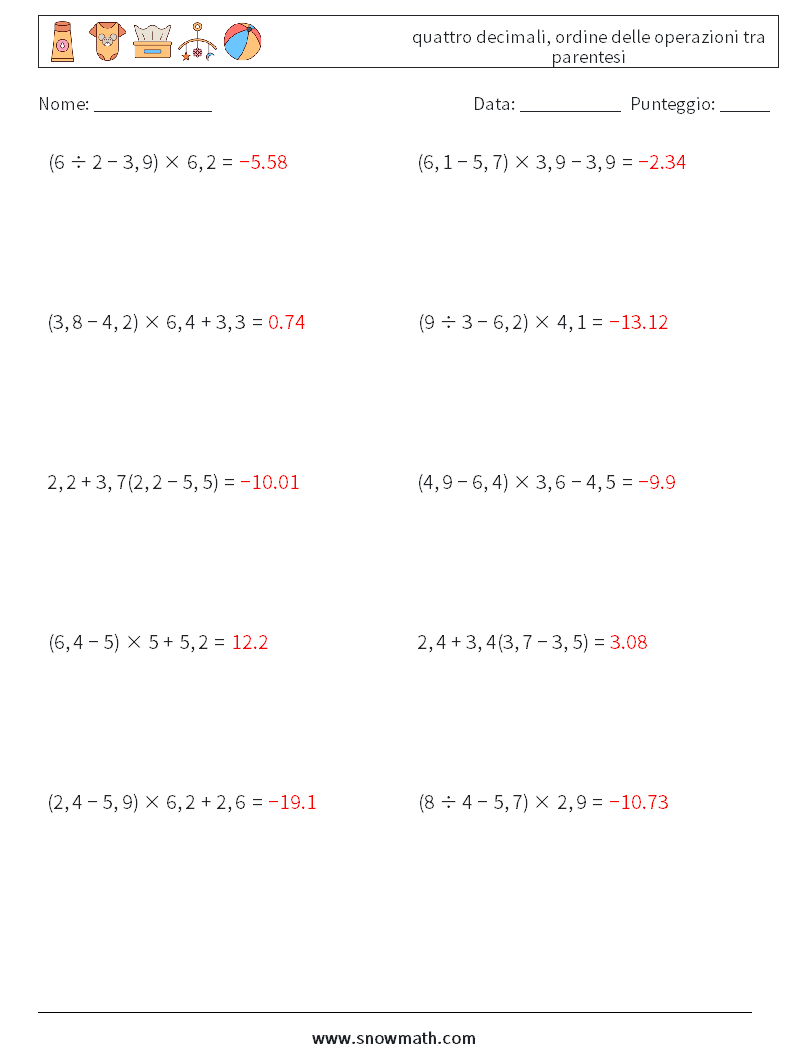 (10) quattro decimali, ordine delle operazioni tra parentesi Fogli di lavoro di matematica 2 Domanda, Risposta