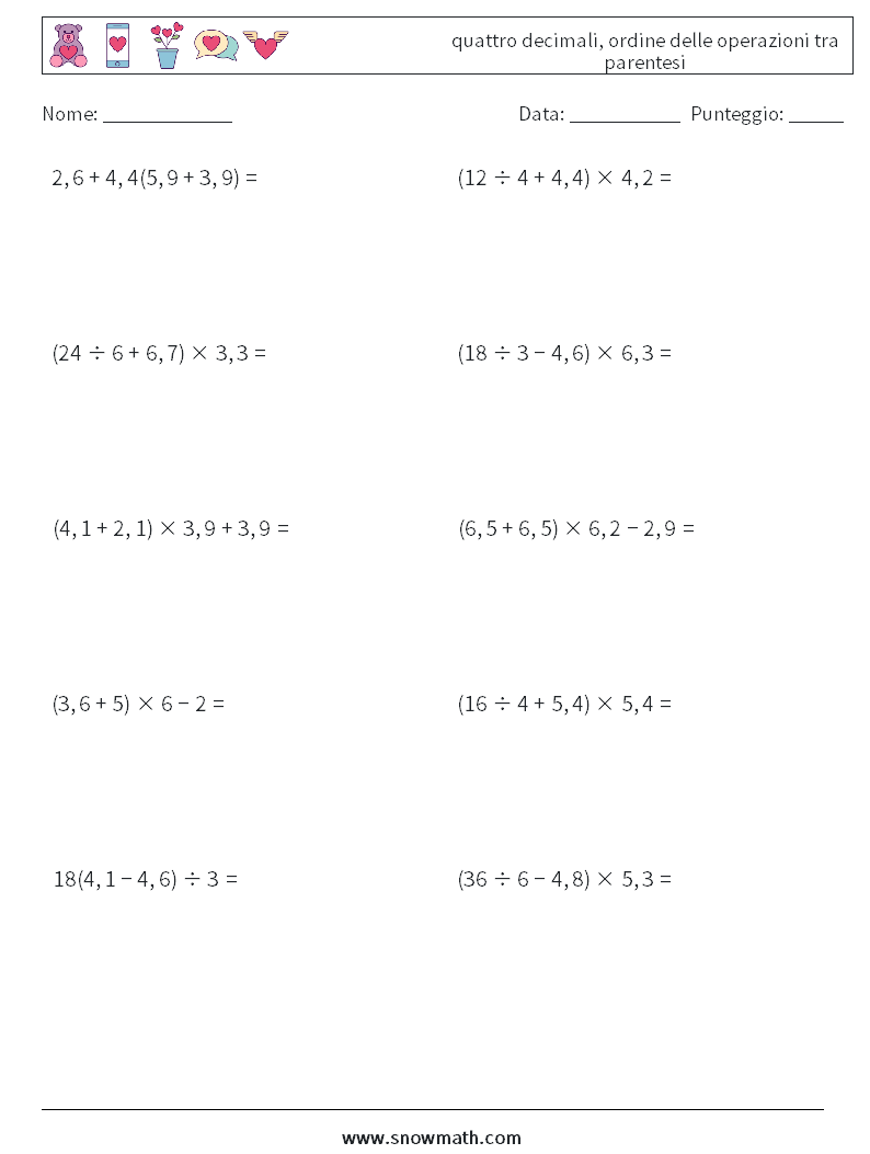 (10) quattro decimali, ordine delle operazioni tra parentesi Fogli di lavoro di matematica 5