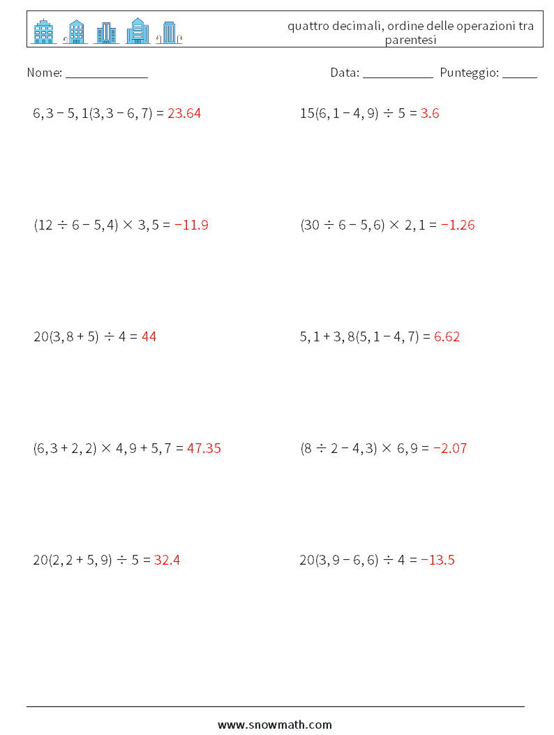 (10) quattro decimali, ordine delle operazioni tra parentesi Fogli di lavoro di matematica 7 Domanda, Risposta