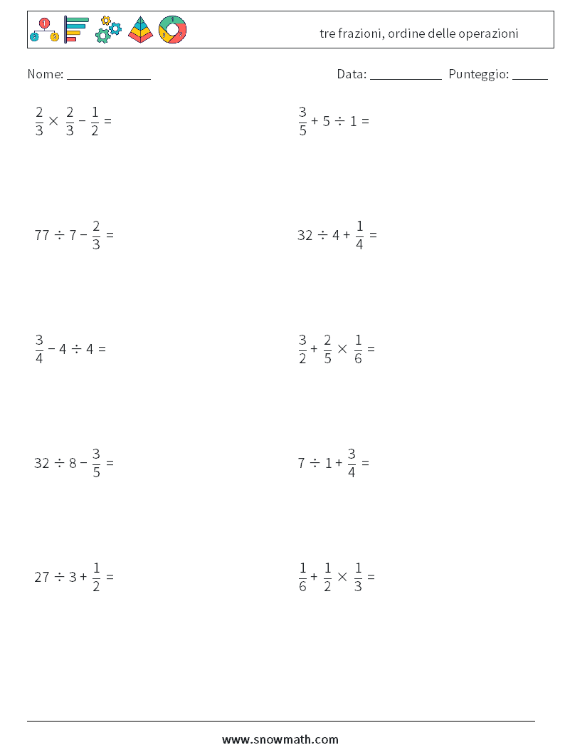 (10) tre frazioni, ordine delle operazioni Fogli di lavoro di matematica 10