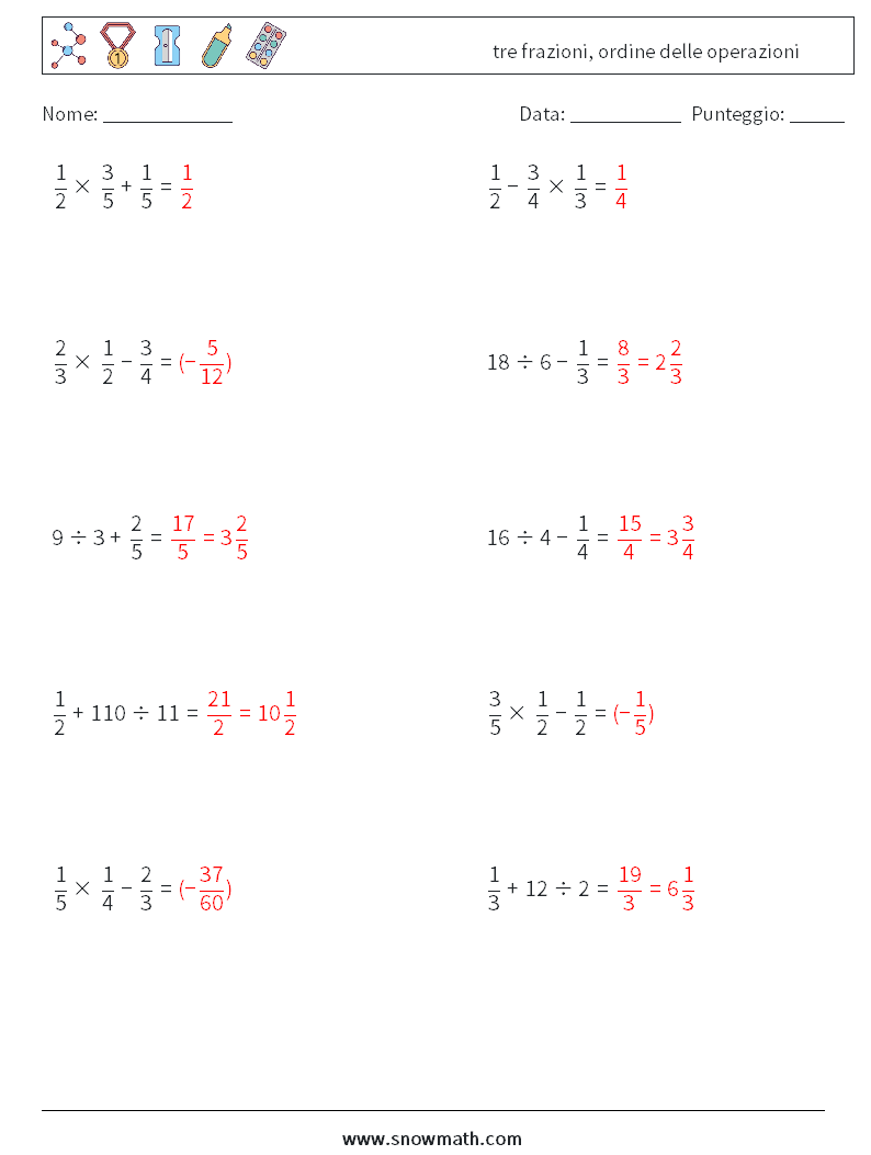(10) tre frazioni, ordine delle operazioni Fogli di lavoro di matematica 1 Domanda, Risposta